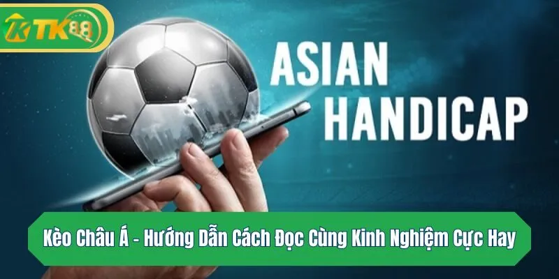 Kèo châu Á