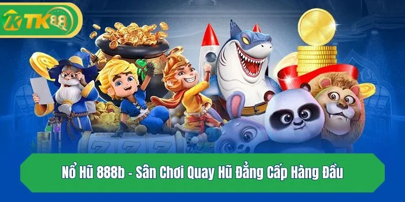 Nổ hũ 888B