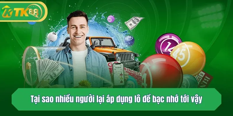Tại sao nhiều người lại áp dụng lô đề bạc nhớ tới vậy